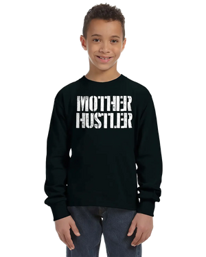 Mother Hustler Unisex Kids Long Sleeve T-Shirt